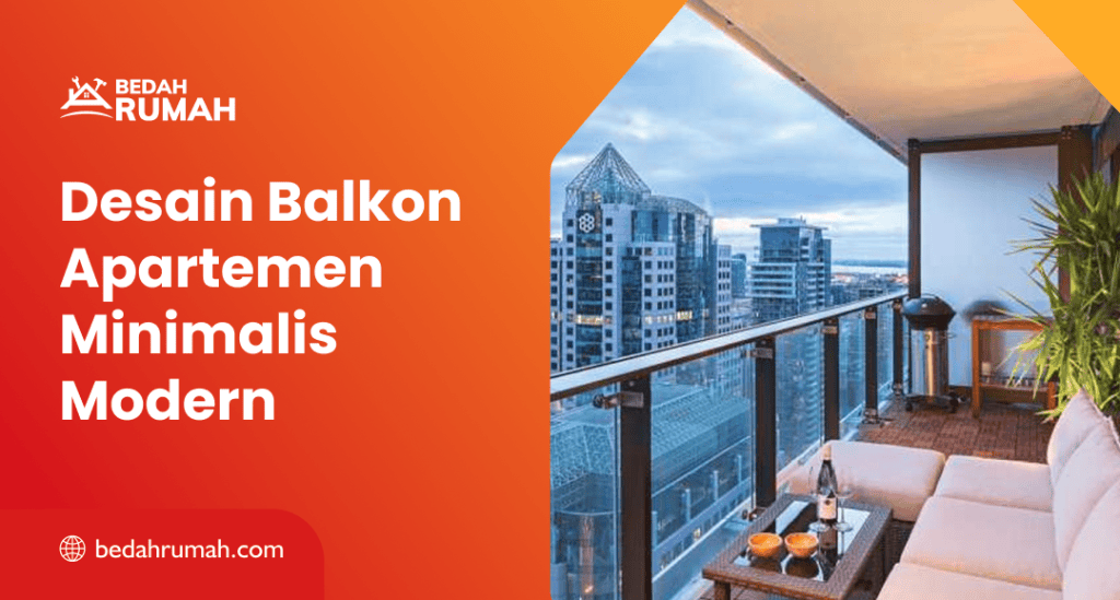 Desain Balkon Apartemen Minimalis Modern