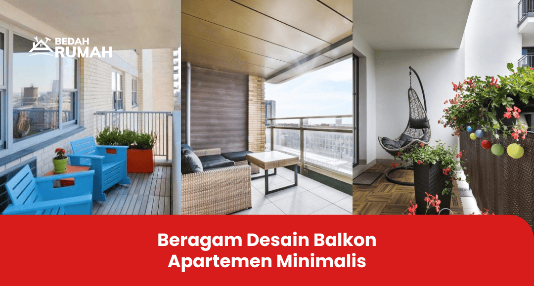 Beragam Desain Balkon Apartemen Minimalis