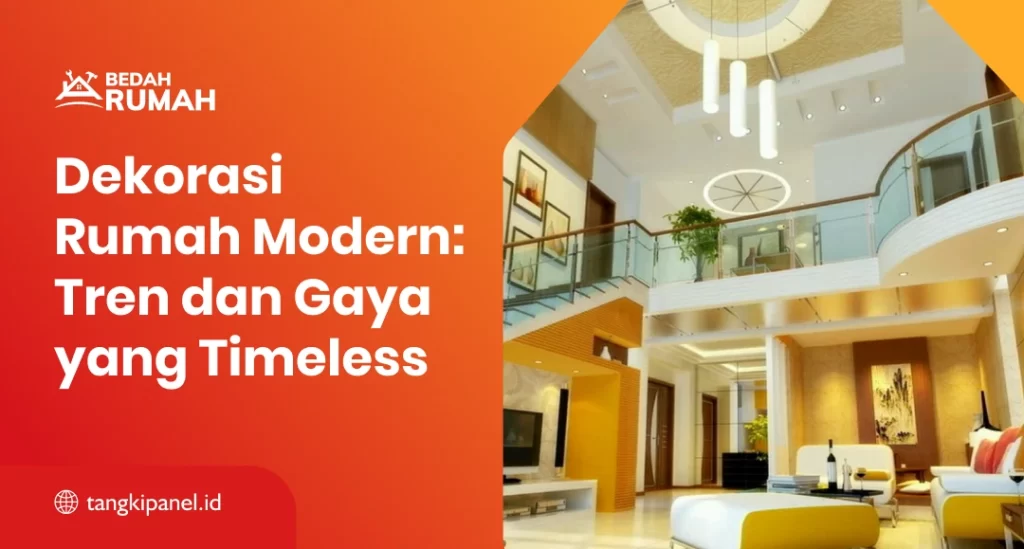 Tampilan Dekorasi Rumah Modern Gaya Desain "Timeless"
