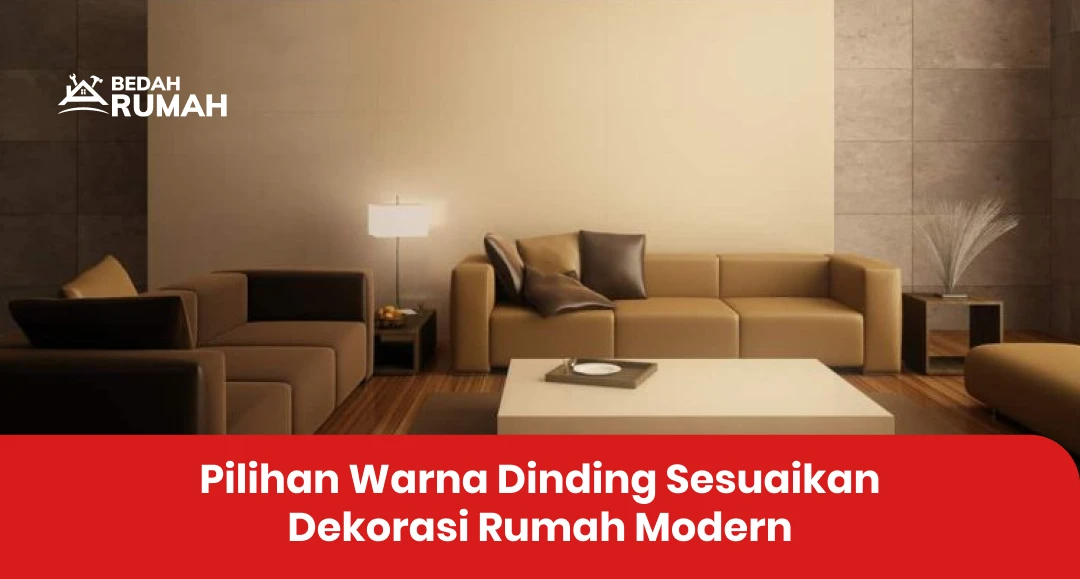 Pilihan Warna Dinding Sesuaikan Dekorasi Rumah Modern