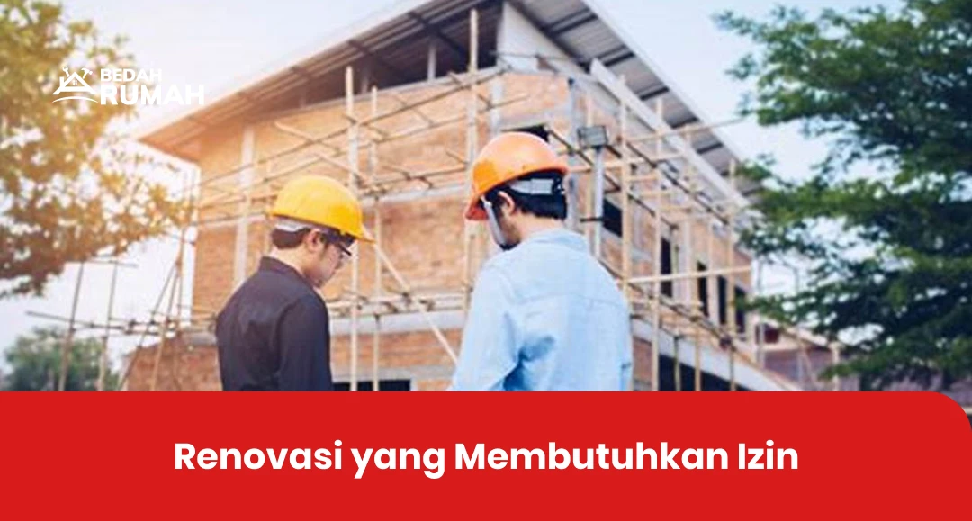 Renovasi yang Membutuhkan Izin