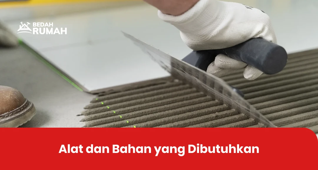 Alat dan Bahan yang Dibutuhkan