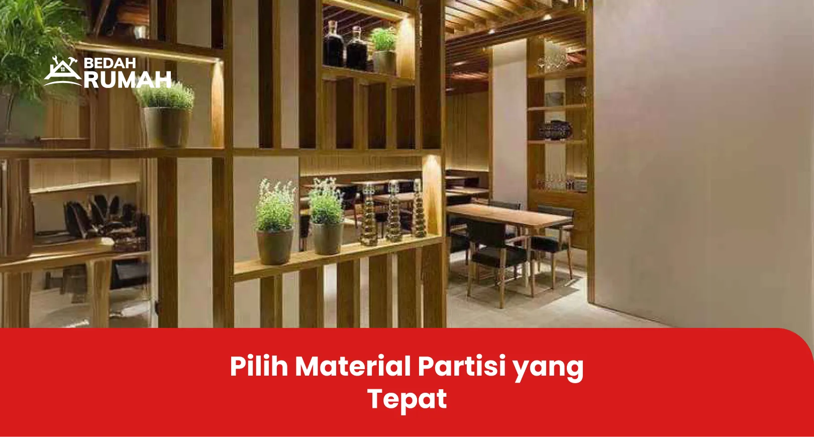 Pilih Material Partisi yang Tepat