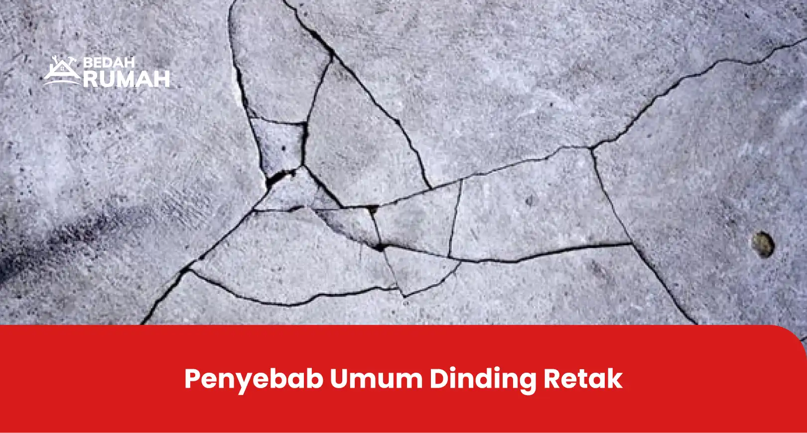 Penyebab Umum Dinding Retak