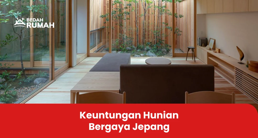 Keuntungan Hunian Bergaya Jepang