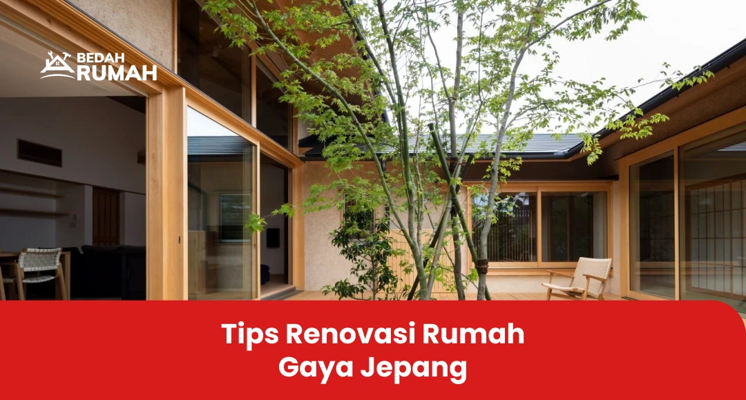 Tips Renovasi Rumah Gaya Jepang