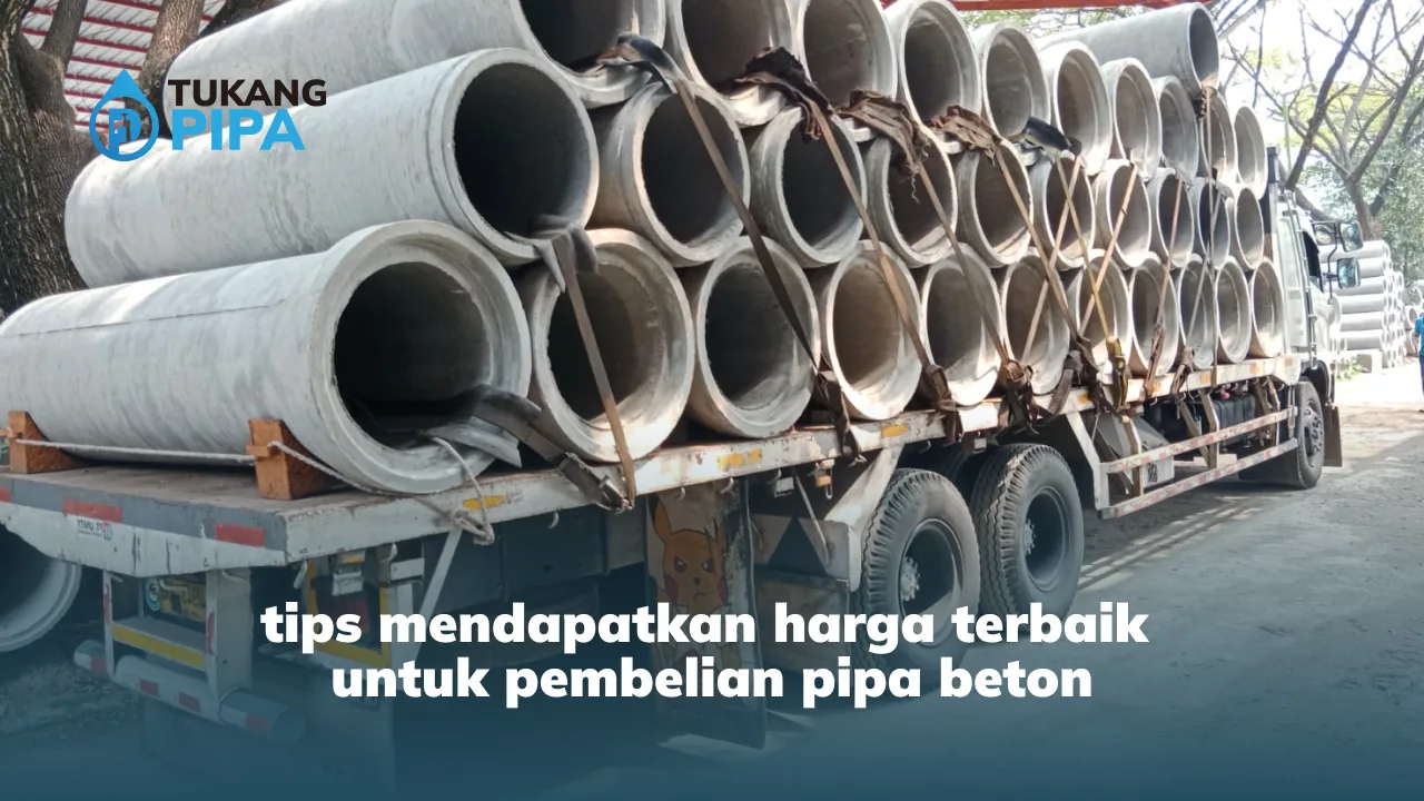 tips mendapatkan harga terbaik untuk pembelian pipa beton