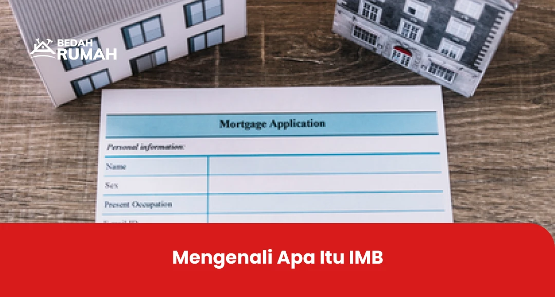 Mengenali Apa Itu IMB