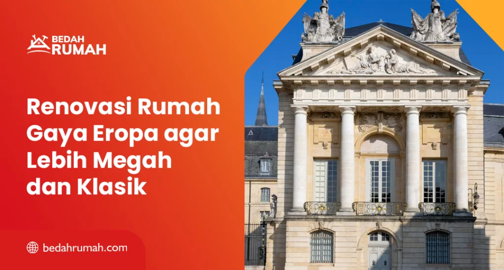 Renovasi Rumah Gaya eropa