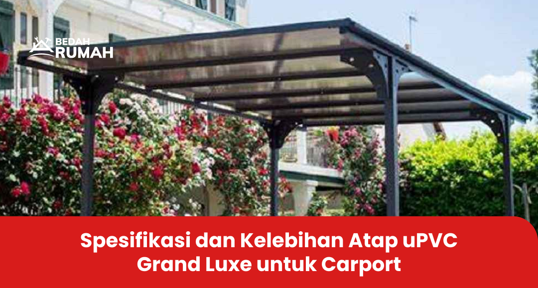 Kenapa Harus Pilih Atap UPVC Single Layer Terbaik?