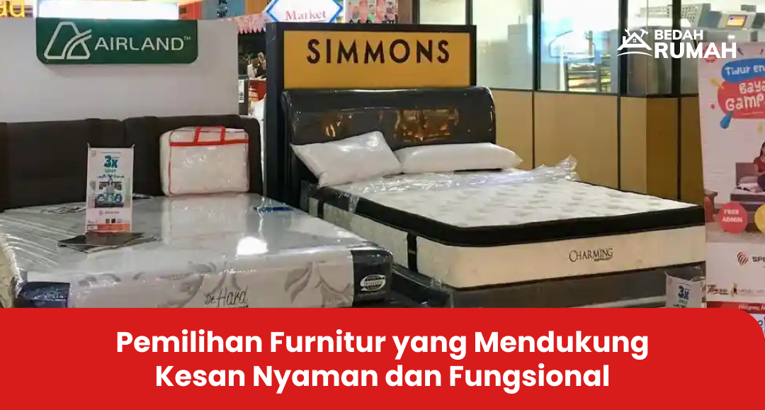 2. Pemilihan Furnitur yang Mendukung Kesan Nyaman dan Fungsional