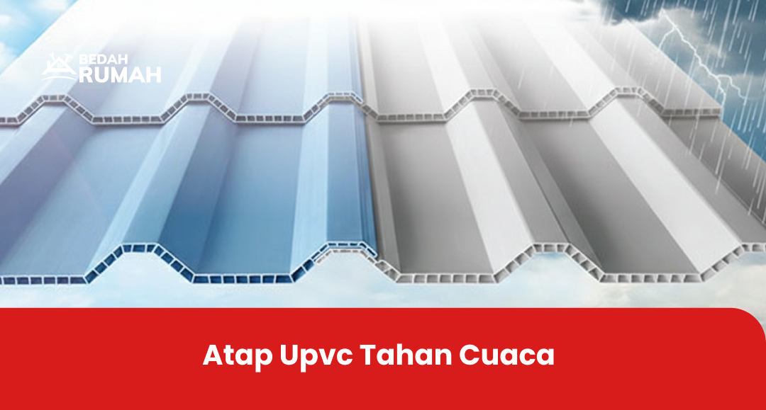 Atap Upvc Tahan Cuaca