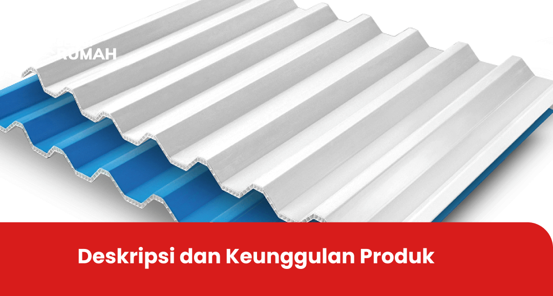 Deskripsi dan Keunggulan Produk