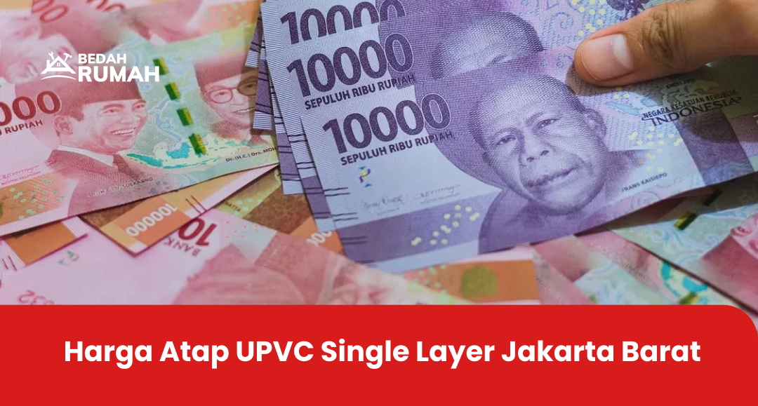 Harga Atap UPVC Single Layer Jakarta Barat