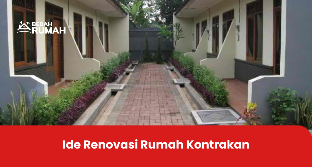 1. Ide Renovasi Rumah Kontrakan
