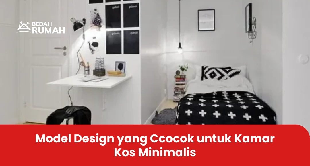 3. Model Design yang Ccocok untuk Kamar Kos Minimalis
