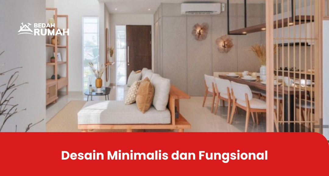 Desain Minimalis dan Fungsional