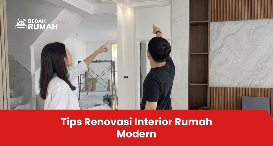 Tips Renovasi Interior Rumah Modern