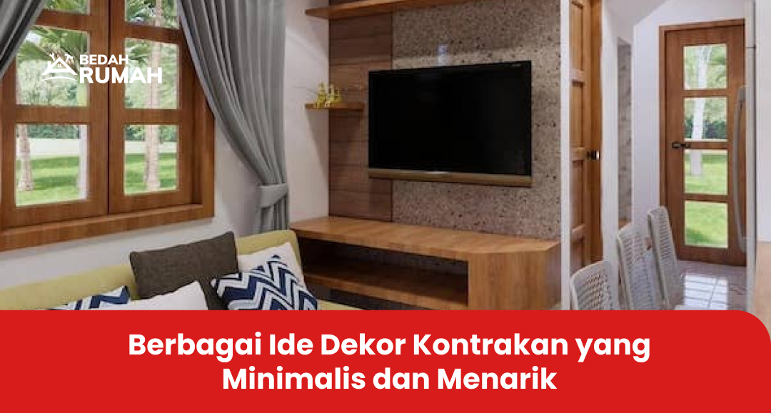 Berbagai Ide Dekor Kontrakan yang Minimalis dan Menarik