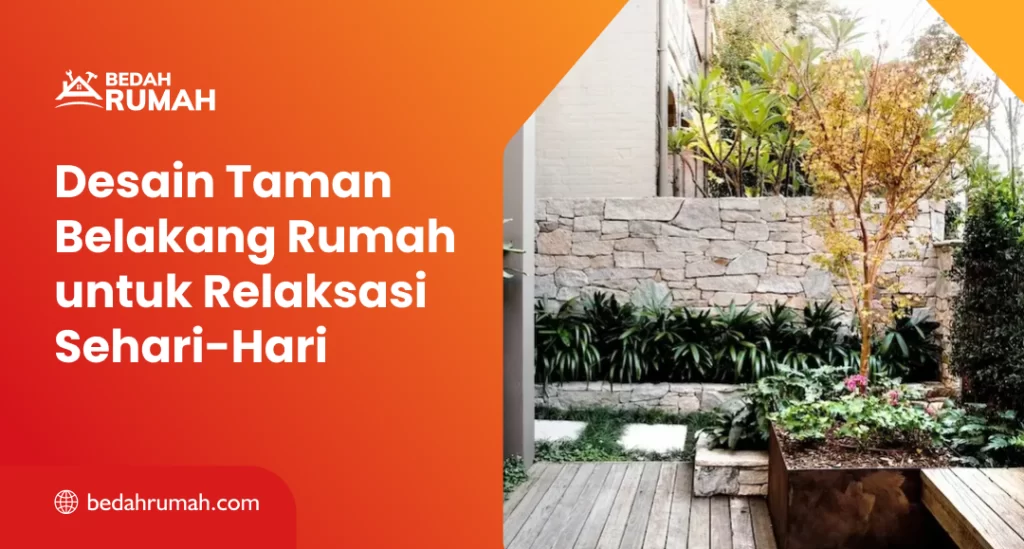 Desain Taman Belakang Rumah untuk Relaksasi Sehari-Hari