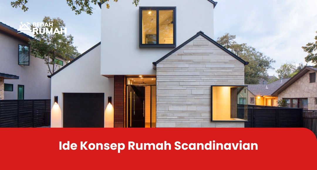 Ide Konsep Rumah Scandinavian