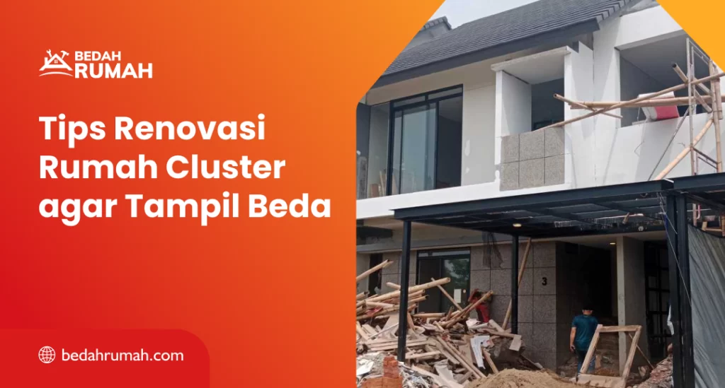 Tips Renovasi Rumah Cluster agar Tampil Beda