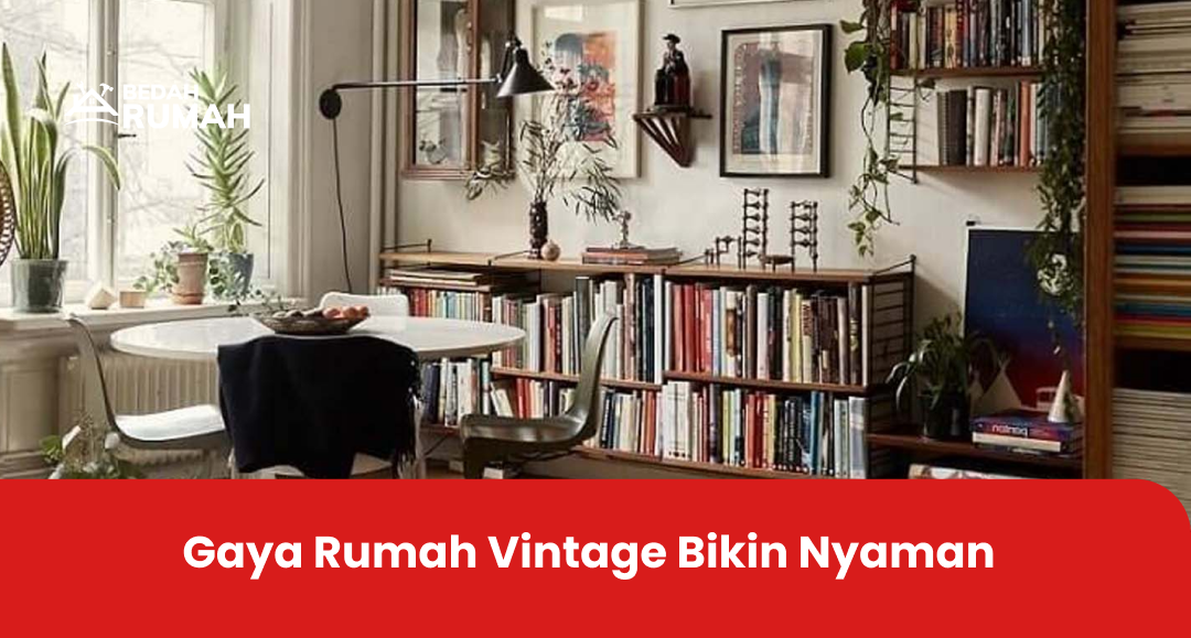 renovasi_rumah_bergaya_vintage_agar_lebih_artistik 2