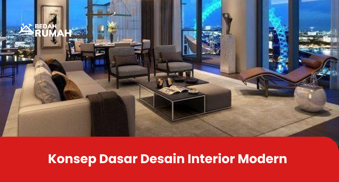 Konsep Dasar Desain Interior Modern