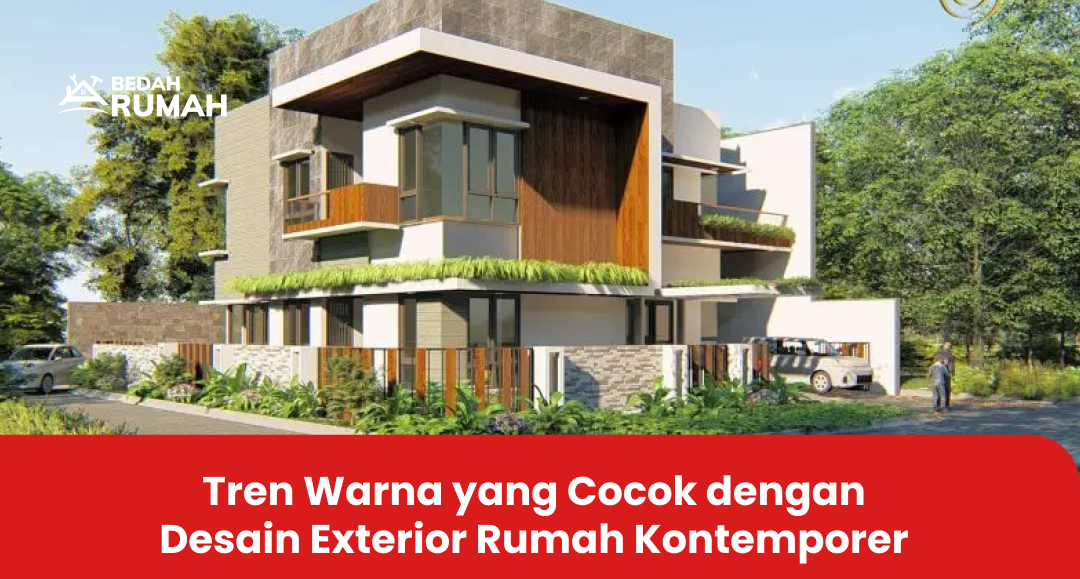 Tren Warna yang Cocok dengan Desain Exterior Rumah Kontemporer
