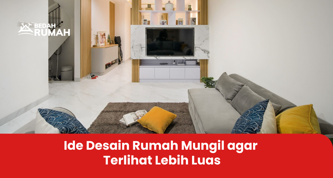 ide_desain_rumah_mungil_agar_terlihat_lebih_luas