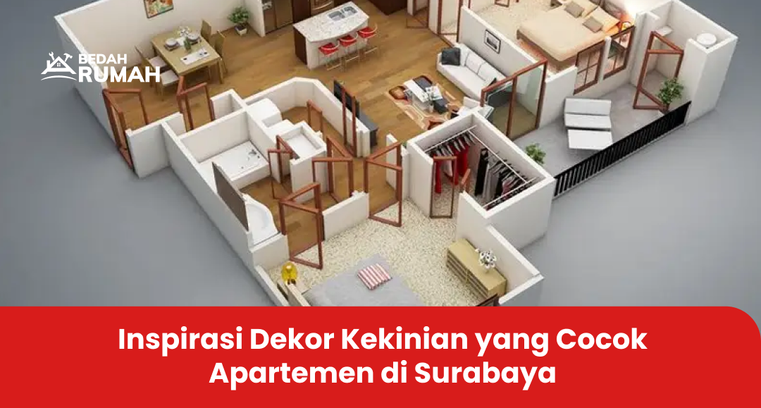 Inspirasi Dekor Kekinian yang Cocok Apartemen di Surabaya