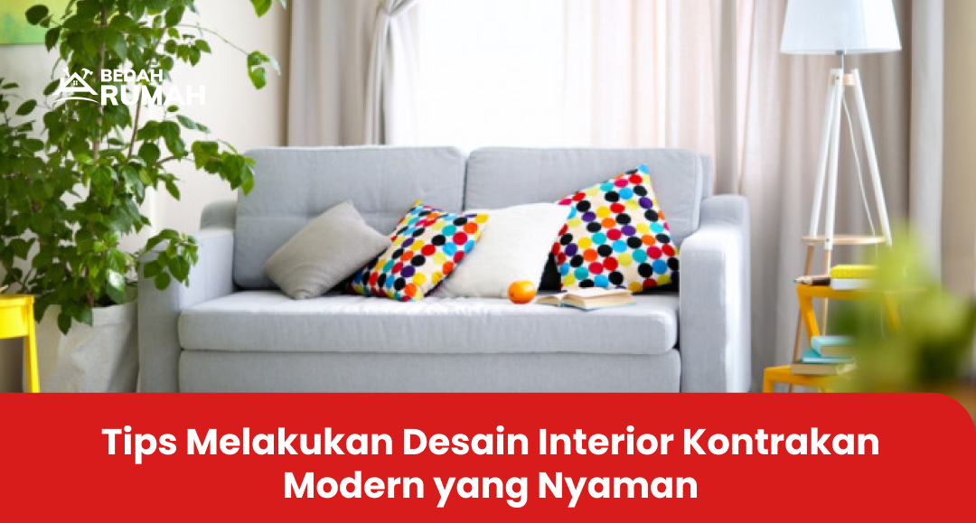 tips_melakukan_desain_interior_kontrakan_modern_yang_nyaman