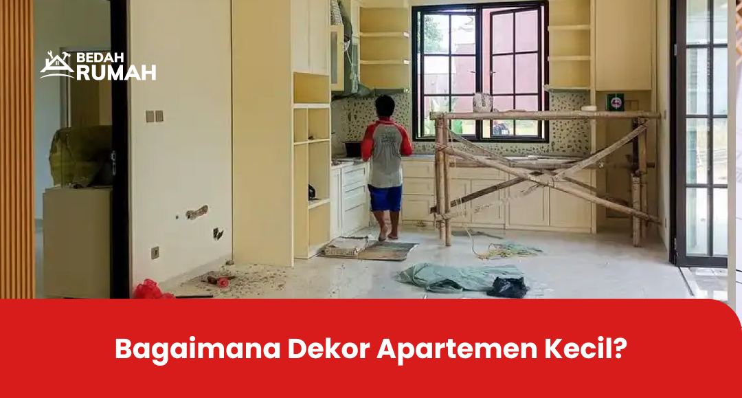 Bagaimana Dekor Apartemen Kecil