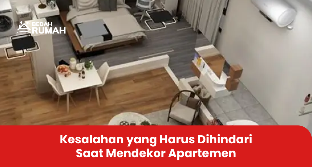 kesalahan_yang_harus_dihindari_saat_mendekor_apartemen