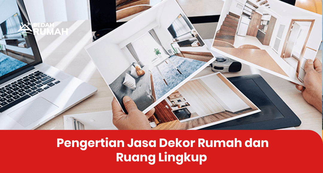 _pengertian_jasa_dekor_rumah_dan_ruang_lingkup_