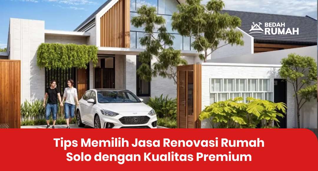 Ide Desain Renovasi Rumah Agar Terlihat Lebih Premium
