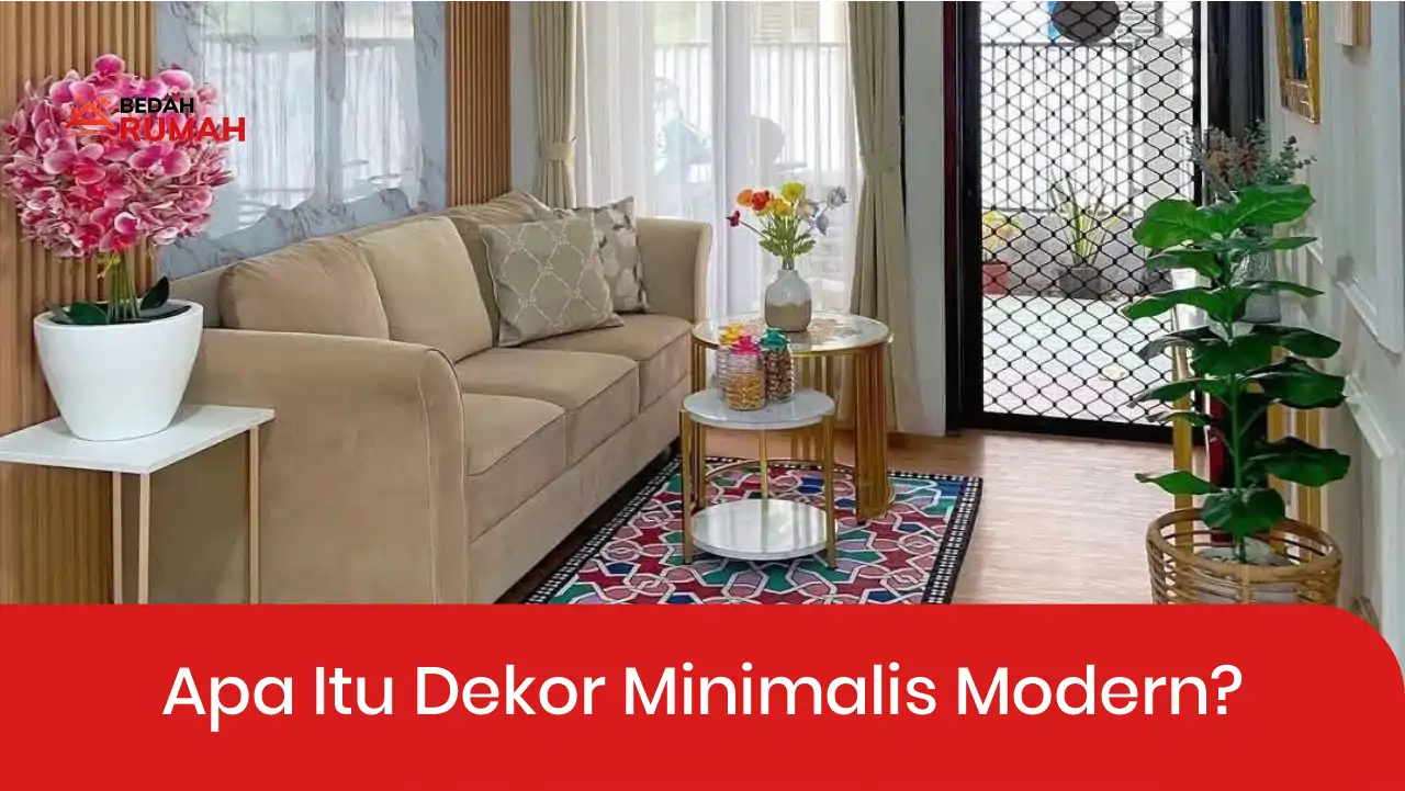 02 Apa Itu Dekor Minimalis Modern