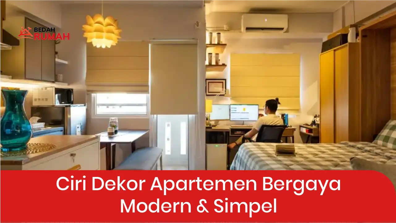 03 Ciri Dekor Apartemen Bergaya Modern dan Simpel