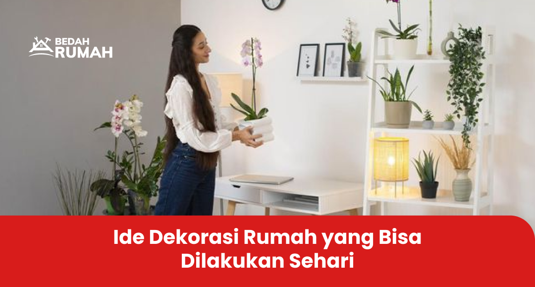 ide_dekorasi_rumah_yang_bisa_dilakukan_sehari_1x