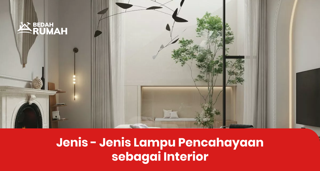 jenis_jenis_lampu_pencahayaan_sebagai_interior_1x