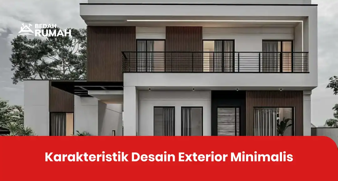 Karakteristik Desain Exterior Minimalis