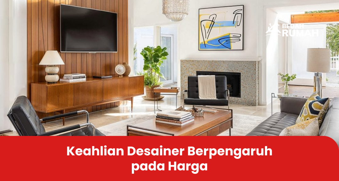 Keahlian Desainer Berpengaruh pada Harga