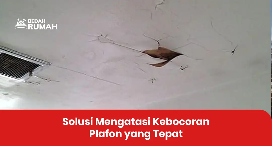 solusi_mengatasi_kebocoran_plafon_yang_tepat_1x
