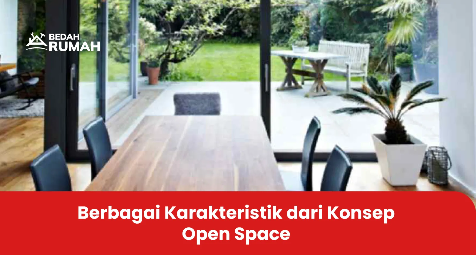 Berbagai Karakteristik dari Konsep Open Space