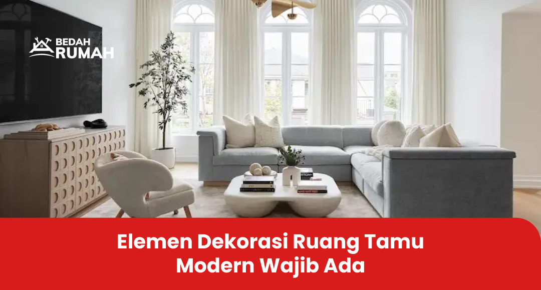 elemen_dekorasi_ruang_tamu_modern_wajib_ada_1x