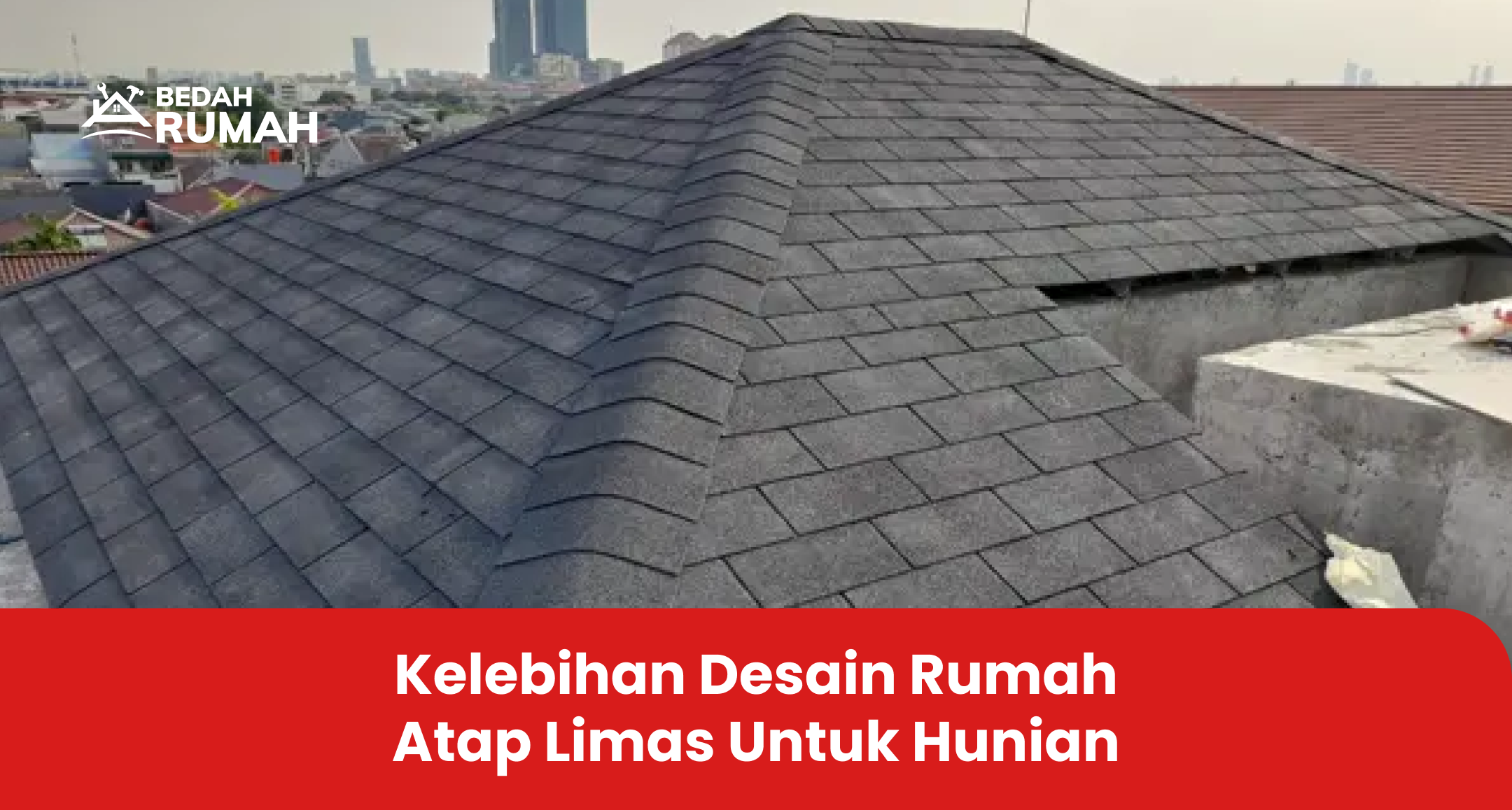 kelebihan_desain_rumah_atap_limas_untuk_hunian_