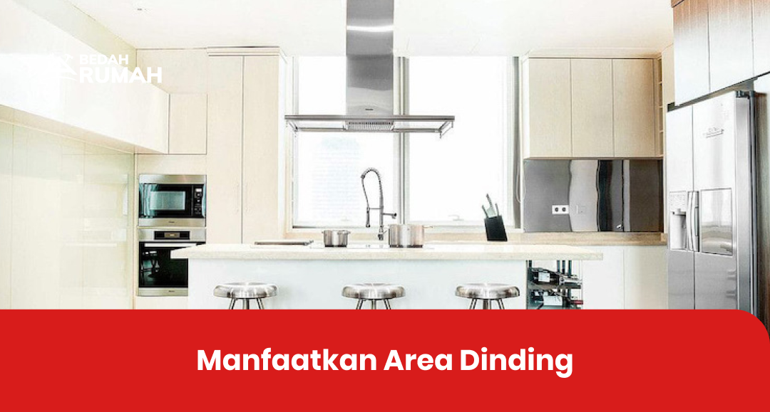 Manfaatkan Area Dinding