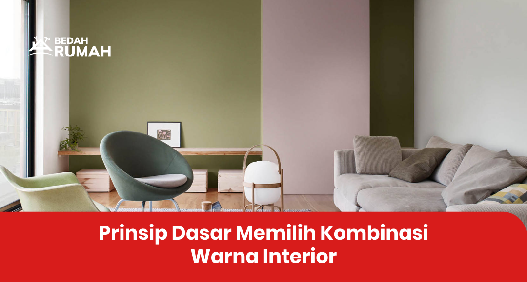 prinsip_dasar_memilih_kombinasi_warna_interior_1x