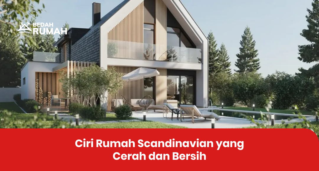 02 Ciri Rumah Scandinavian yang Cerah dan Bersih