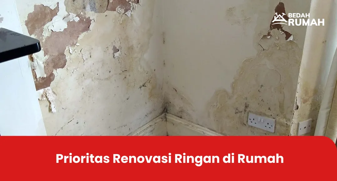 Prioritas Renovasi Ringan di Rumah